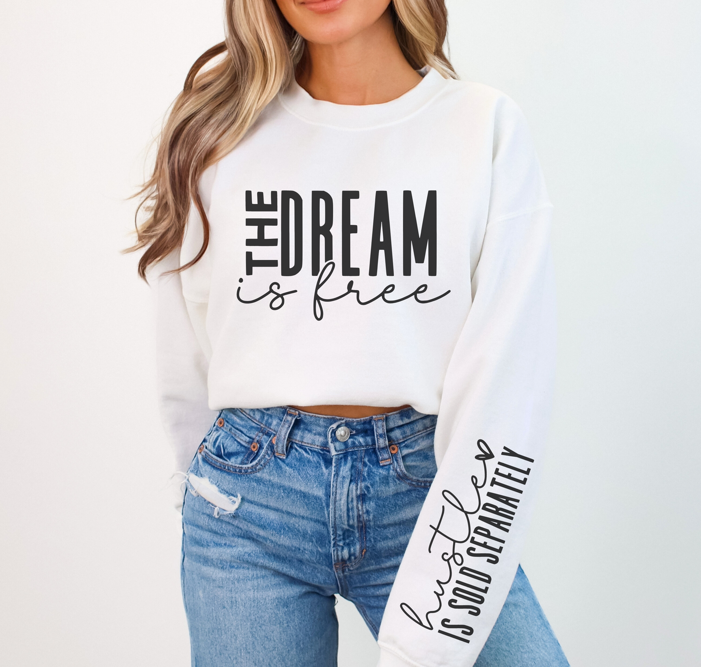 The Dream is Free Crewneck PREORDER